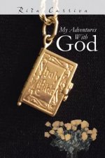 My Adventures With God