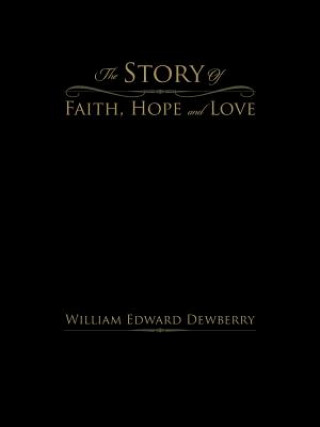 Story Of Faith, Hope and Love