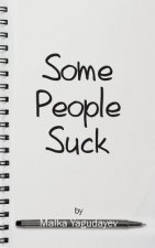 Some People Suck