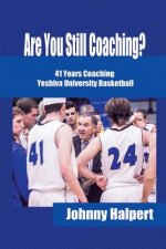 Are You Still Coaching?