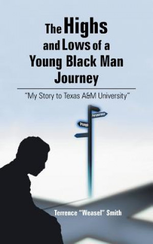 Highs and Lows of a Young Black Man Journey