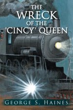 Wreck Of The 'Cincy' Queen
