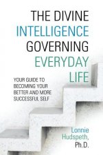 Divine Intelligence Governing Everyday Life