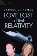 Love Lost in Time Relativity