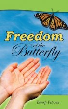 Freedom of the Butterfly