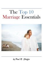 Top 10 Marriage Essentials