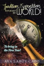 Traditions / Superstitions from around the world!