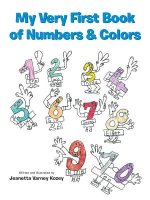My Very First Book of Numbers & Colors