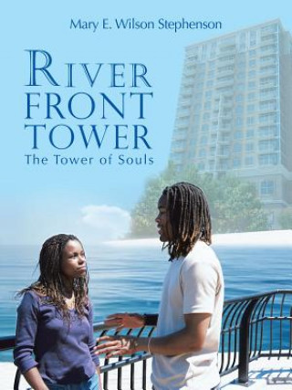 River Front Tower