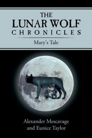 Lunar Wolf Chronicles
