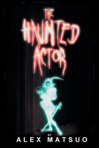 Haunted Actor