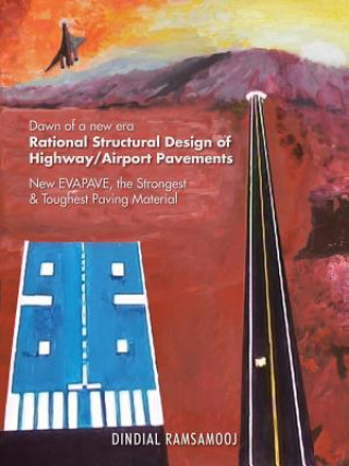 Rational Structural Design of Highway/Airport Pavements