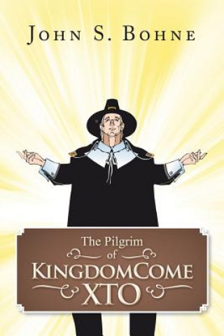 Pilgrim of Kingdomecome Xto