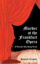 Murder at the Frankfurt Opera