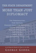 State Department- More Than Just Diplomacy