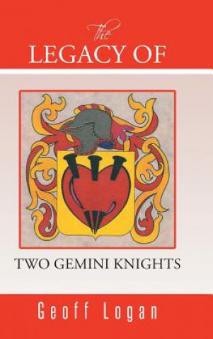 Legacy of Two Gemini Knights