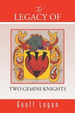 Legacy of Two Gemini Knights