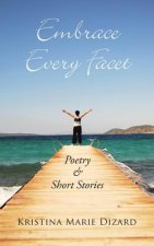 Embrace Every Facet