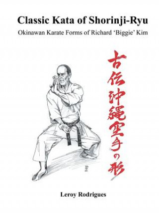 Classic Kata of Shorinji Ryu