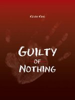 Guilty of Nothing