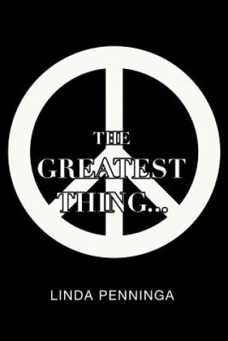 Greatest Thing...