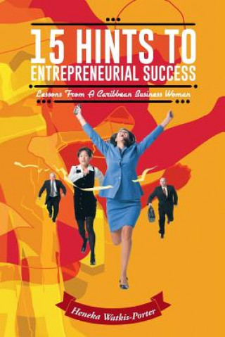 15 Hints to Entrepreneurial Success