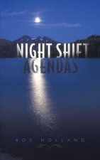 Night Shift Agendas