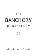 Banchory Conspiracy