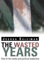 Wasted Years