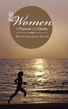 Women of Purpose and Destiny