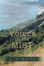 Voices in the Mist