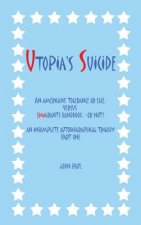 Utopia's Suicide