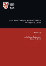 ADR, Arbitration, and Mediation