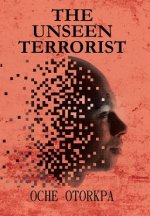 Unseen Terrorist