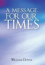 Message For Our Times