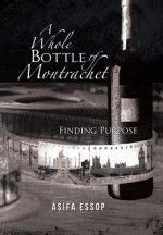 Whole Bottle of Montrachet