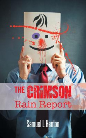 Crimson Rain Report