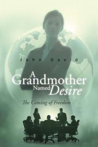 Grandmother Named Desire