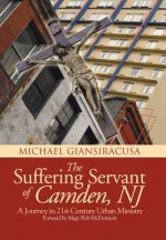 Suffering Servant of Camden, NJ