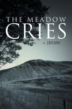 Meadow Cries