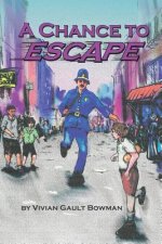Chance to Escape
