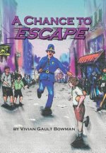 Chance to Escape