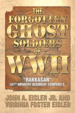 Forgotten Ghost Soldiers of WWII
