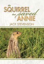 Squirrel That Saved Annie