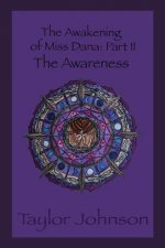 Awakening of Miss Dana Part 2