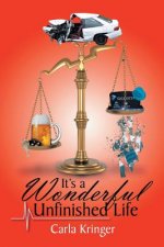 It's a Wonderful Unfinished Life