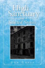 High Sanctuary and Selected Stories