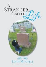 Stranger Called Life