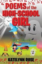 Poems of the High-School Girl