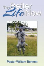 Better Life Now